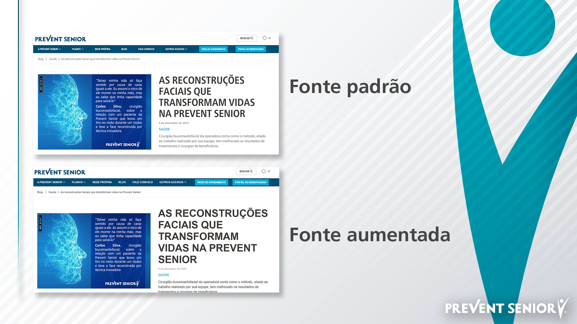 Site da Prevent Senior mais inclusivo: possibilita ajuste das fontes.