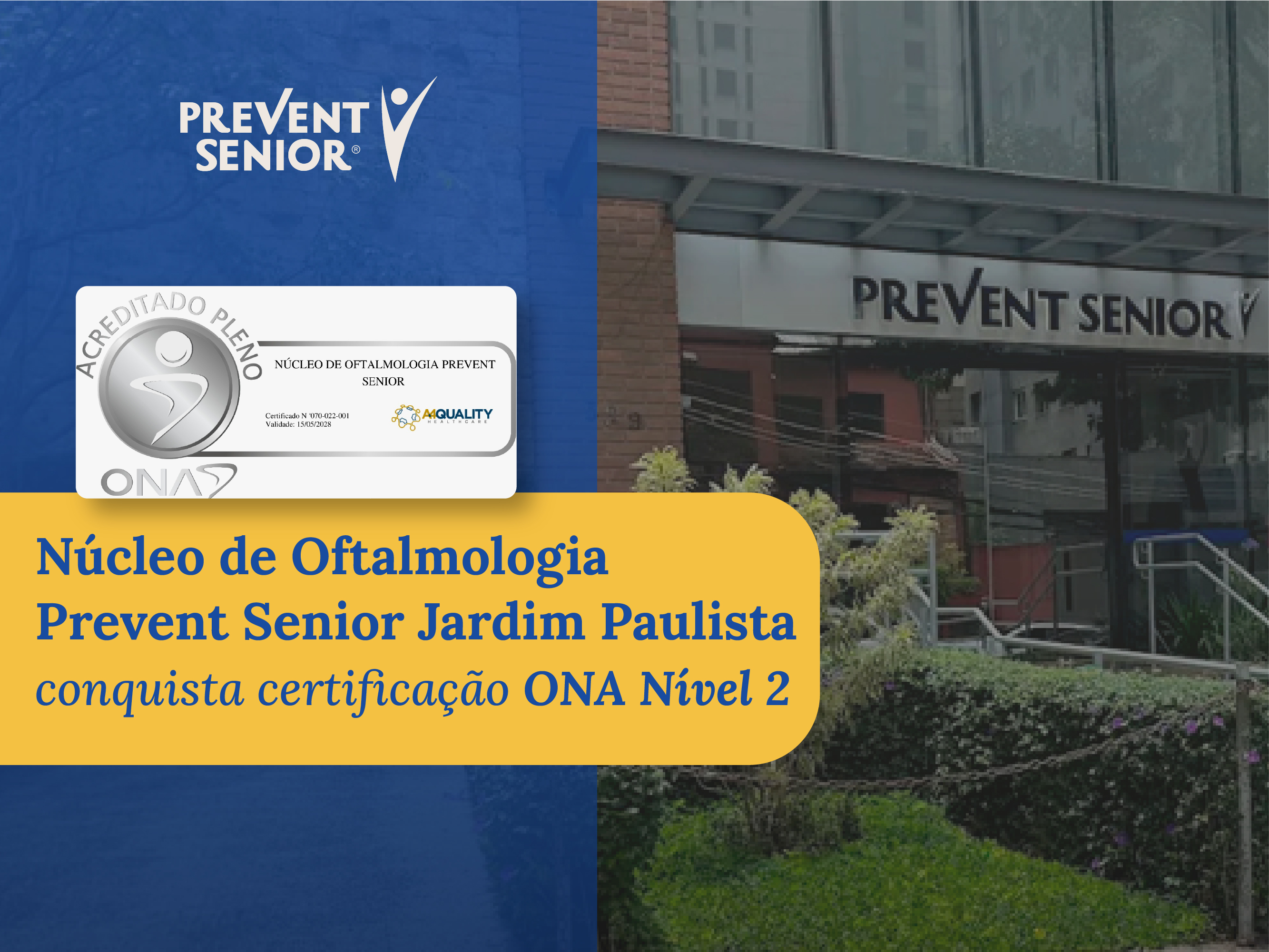 Núcleo de Oftalmologia da Prevent Senior conquista certificação ONA Nível 2