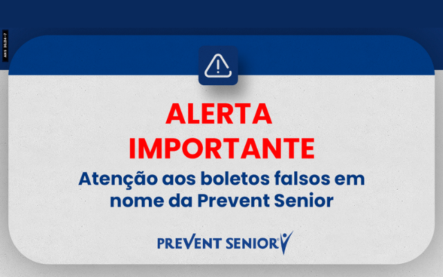 ⚠️ Alerta de golpes: saiba como identificar boletos falsos em nome da Prevent Senior