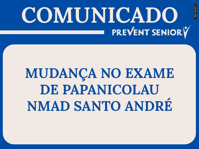 Exame de papanicolau no Núcleo de Medicina Avançada e Diagnóstica Prevent Senior Santo André não será mais realizado