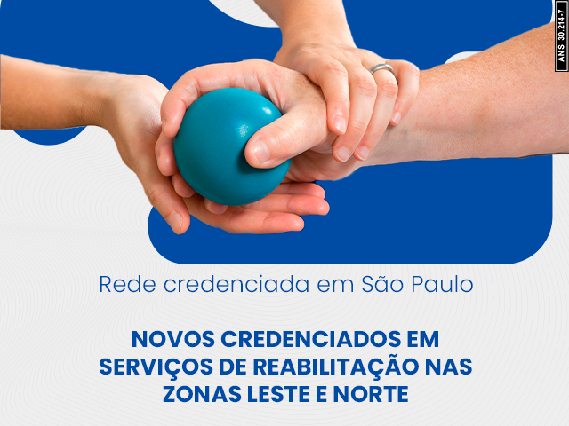 Novos serviços de reabilitação na rede credenciada Prevent Senior em SP