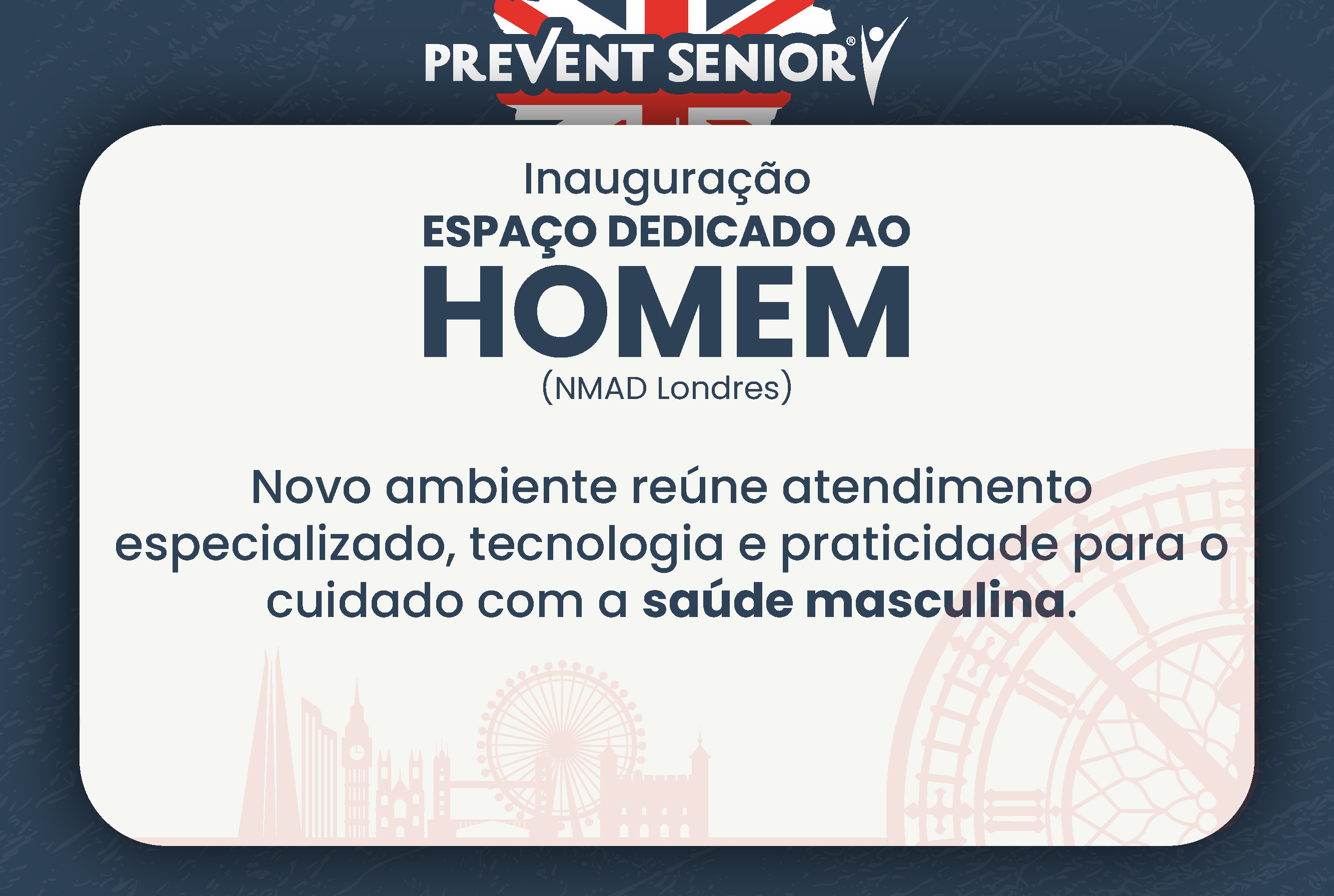 Espaço Dedicado ao Homem chega ao Núcleo de Medicina Avançada e Diagnóstica Prevent Senior Londres