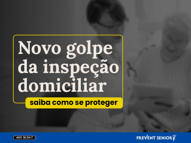Nova tentativa de fraude contra beneficiários Prevent Senior