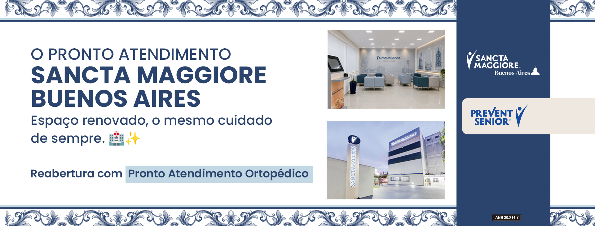 Pronto Atendimento Sancta Maggiore Buenos Aires reabre com infraestrutura modernizada